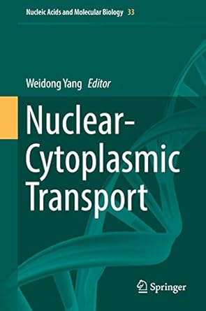 nuclear cytoplasmic transport 1st edition weidong yang 3319773089, 978-3319773087