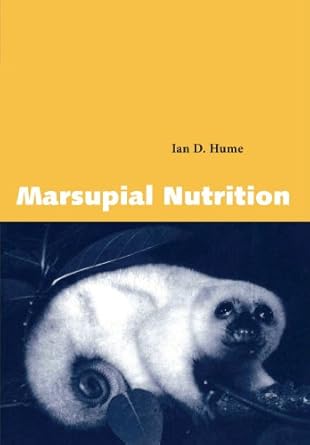 marsupial nutrition 1st edition ian d hume 052159555x, 978-0521595551