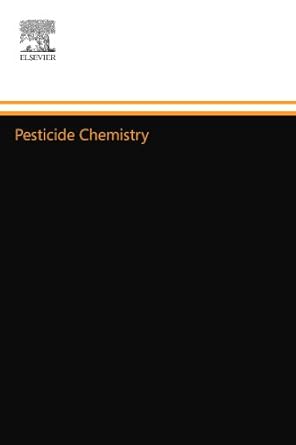 pesticide chemistry 1st edition gyorgy matolcsy 0444556281, 978-0444556288