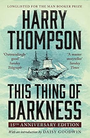 this thing of darkness 1st edition harry thompson 0755302818, 978-0755302819