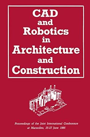 cad and robotics in architecture and construction proceedings of the joint international conference at