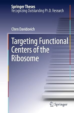targeting functional centers of the ribosome 1st edition chen davidovich 3642169309, 978-3642169304