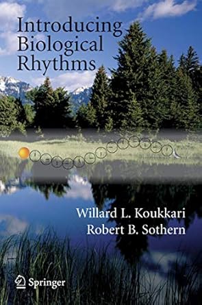 introducing biological rhythms a primer on the temporal organization of life with implications for health