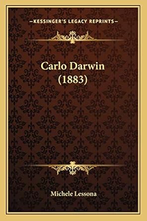 carlo darwin 1st edition michele lessona 1165342707, 978-1165342709