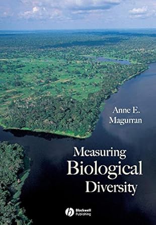 measuring biological diversity 1st edition anne e magurran 0632056339, 978-0632056330