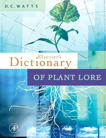 dictionary of plant lore 1st edition d c watts 012374086x, 978-0123740861