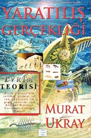 yaratilis gercekligi i evrim teorisi 1st edition murat ukray 6059285155, 978-6059285155