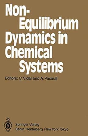 non equilibrium dynamics in chemical systems proceedings of the international symposium bordeaux france