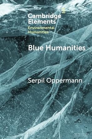 blue humanities 1st edition serpil oppermann 1009393278, 978-1009393270