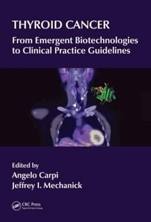 thyroid cancer from emergent biotechnologies to clinical practice guidelines 1st edition angelo carpi
