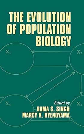 the evolution of population biology 1st edition rama s singh ,marcy k uyenoyama 0521814375, 978-0521814379