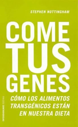 como tus genes / eat your genes como los alimentos transgenicos estan en nuestra dieta / how genetically