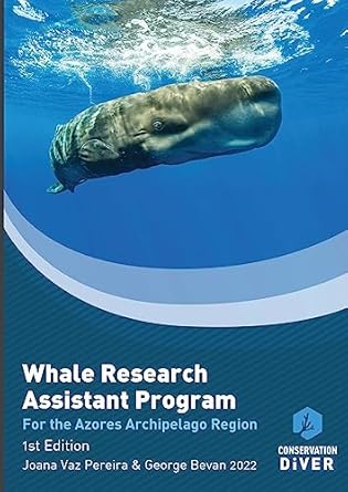 the whale research assistant program the azores archipelago version 1st edition george bevan ,joana vaz
