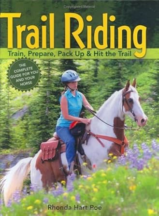 trail riding train prepare pack up and hit the trail 1st edition rhonda massingham hart 1580175619,