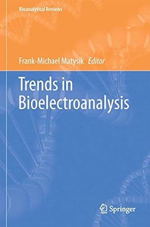 trends in bioelectroanalysis 1st edition frank michael matysik 3319484834, 978-3319484839