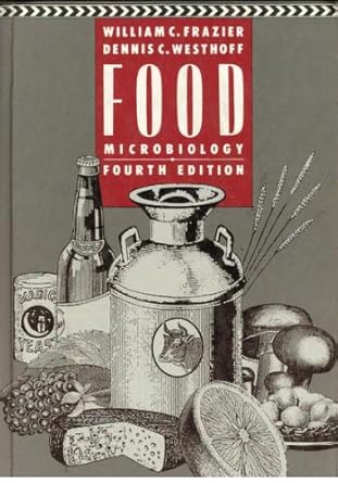 food microbiology 1st edition william c frazier ,dennis c westhoff 0070219214, 978-0070219212