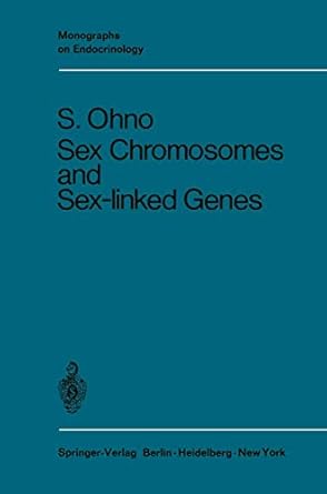 sex chromosomes and sex linked genes 1st edition susumu ohno 3540039341, 978-3540039341