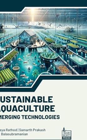 sustainable aquaculture emerging technologies 1st edition samarth prakash ,g l balasubramanian ,shreya rathod