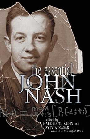the essential john nash 1st edition john nash ,harold william kuhn ,sylvia nasar 0691095272, 978-0691095271