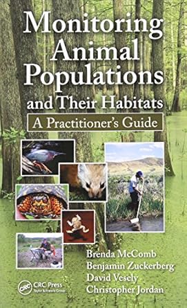 monitoring animal populations and their habitats a practitioners guide 1st edition brenda mccomb ,benjamin