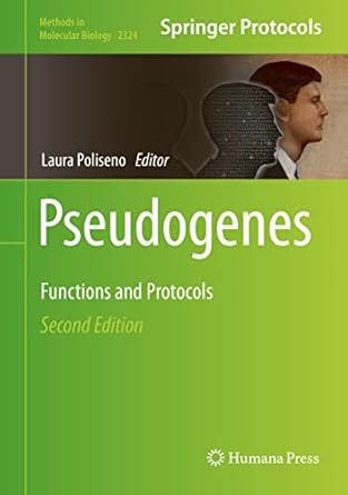pseudogenes functions and protocols 1st edition laura poliseno 1071615025, 978-1071615027