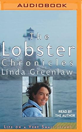 lobster chronicles the 1st edition linda greenlaw 1531878547, 978-1531878542