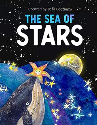 the sea of stars 1st edition beth costanzo ,ekaterina illina 1953177573, 978-1953177575