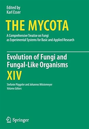 evolution of fungi and fungal like organisms 1st edition stefanie poggeler ,johannes wostemeyer 3642199739,