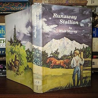 the runaway stallion 1st edition walt morey 0525387382, 978-0525387381