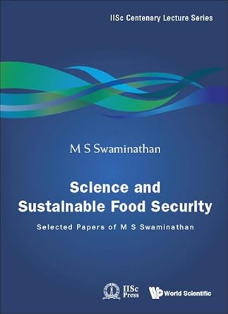 science and sustainable food security selected papers of m s swaminathan 1st edition m s swaminathan