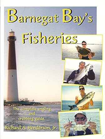 barnegat bays fisheries 1st edition richard a henderson 0965847004, 978-0965847001