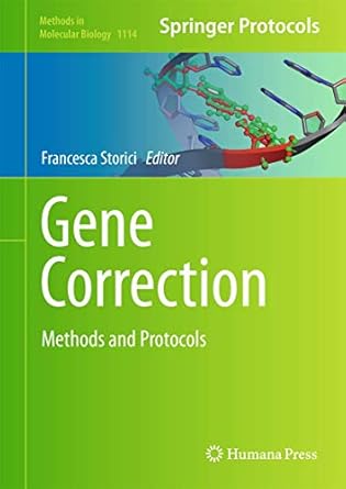 gene correction methods and protocols 1st edition francesca storici 1627037608, 978-1627037600