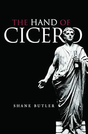 the hand of cicero 1st edition shane butler 0415642752, 978-0415642750