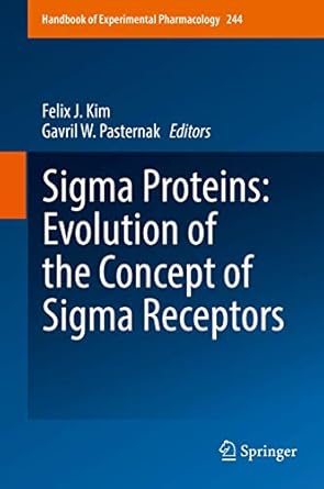 sigma proteins evolution of the concept of sigma receptors 1st edition felix j kim ,gavril w pasternak