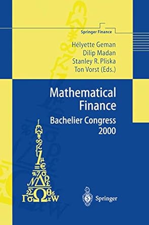 mathematical finance bachelier congress 2000 selected papers from the first world congress of the bachelier
