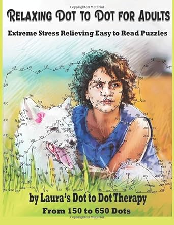 relaxing dot to dot for adults extreme stress relieving easy to read puzzles connect the dots and color 1st