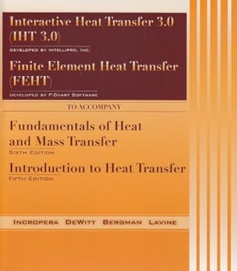 iht/feht cd 1st edition frank p incropera ,david p dewitt ,theodore l bergman ,adrienne lavine 047176115x,