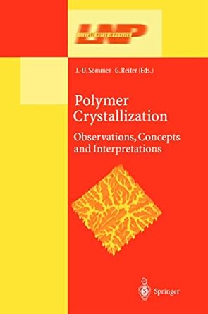 polymer crystallization obervations concepts and interpretations 1st edition gunter reiter ,jens uwe sommer