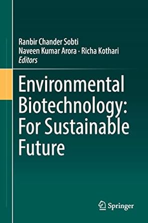 environmental biotechnology for sustainable future 1st edition ranbir chander sobti ,naveen kumar arora