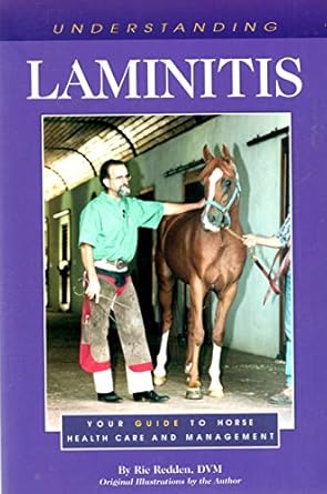understanding laminitis your guide to horse health care and management 1st edition ric redden 0939049988,