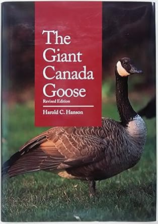 the giant canada goose 1st edition harold c hanson 0809319241, 978-0809319244