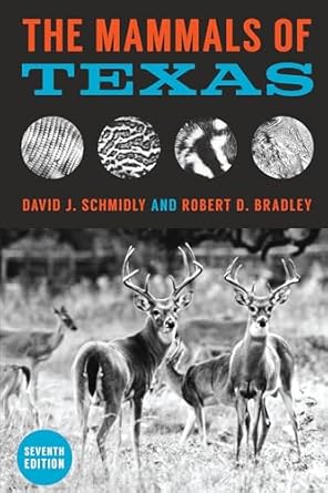 the mammals of texas 1st edition david j schmidly ,robert d bradley 1477308865, 978-1477308868