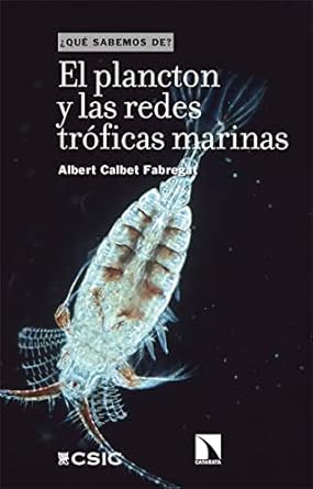 el plancton y las redes troficas marinas 1st edition albert calbet fabregat 8413525802, 978-8413525808