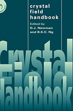 crystal field handbook 1st edition d j newman ,betty ng 0521591244, 978-0521591249