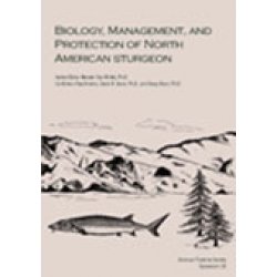 biology management and protection of north american sturgeons proceedings of the symposium biology management