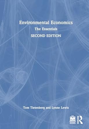 environmental economics 1st edition tom tietenberg ,lynne lewis 1032689048, 978-1032689043