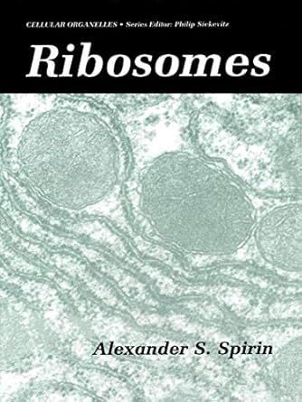 ribosomes 1st edition alexander s spirin 0306461455, 978-0306461453