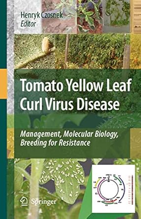 tomato yellow leaf curl virus disease management molecular biology breeding for resistance 1st edition henryk