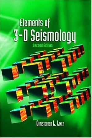 elements of 3 d seismology 1st edition christopher liner 1593700156, 978-1593700157
