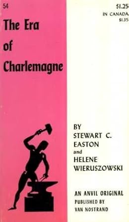 era of charlemagne 1st edition stewart c easton 0442000545, 978-0442000547